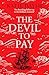 The Devil to Pay