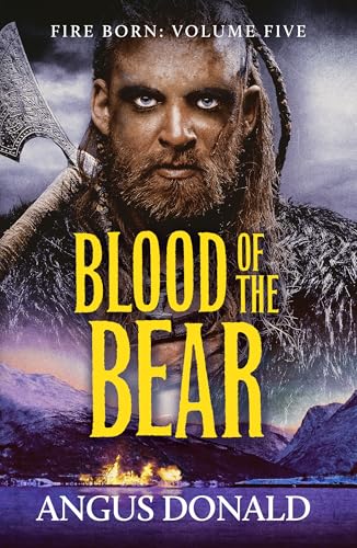 Blood of the Bear (The Fire Born)