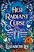Her Radiant Curse
