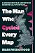 The Book Guild Ltd The Man Who Cycled Every Map.