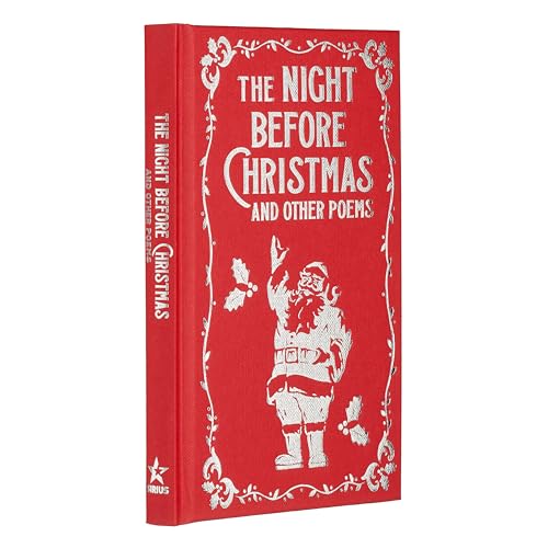Arcturus The Night Before Christmas and Other Poems (Arcturus Ornate Classics).