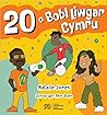 Lolfa 20 o Bobl Liwgar Cymru (Welsh Edition).