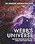 Webb's Universe: The Space Telescope Images That Reveal Our Cosmic History