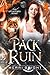 Pack Ruin (The Splintered B...