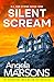 Silent Scream by Angela Marsons Silent Scream by Angela Marsons