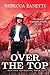 Over the Top (Montana Mavericks Book 4)
