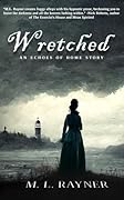 Wretched: An Echoes of Home Story