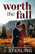 Worth the Fall