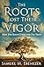 The Roots Lost Their Vigor by Samuel Ebenezer