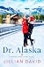 Dr. Alaska (Yukon Valley, A...