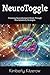 NeuroToggle by Kimberly Kitzerow
