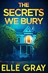 The Secrets We Bury