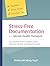 Stress-Free Documentation for Mental Health Therapists by Maelisa McCaffrey