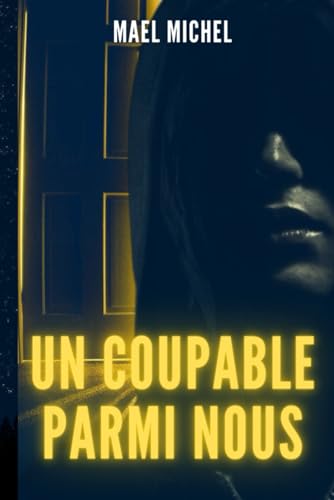 Un coupable parmi nous (French Edition)