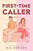 First Time Caller