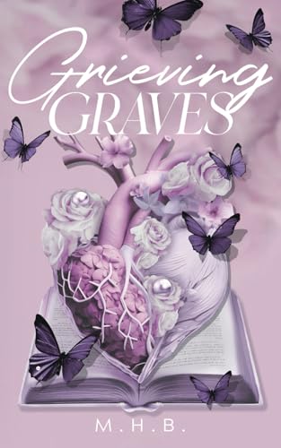 Grieving Graves (The Hollow Series, #2)