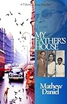 My Father's House by Mathew Daniel