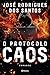 O Protocolo Caos by José Rodrigues dos Santos