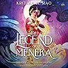 The Legend of Meneka