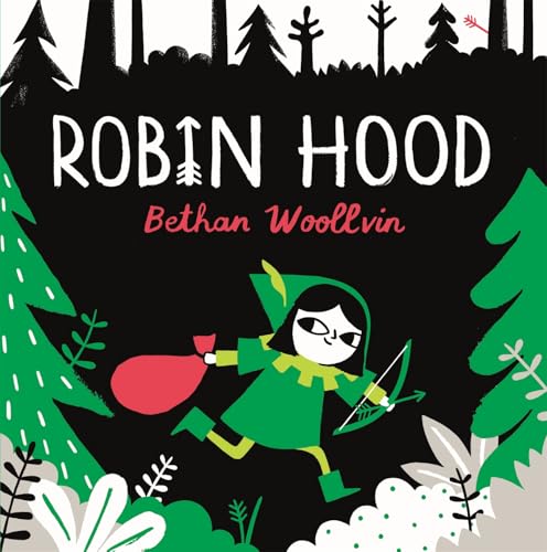 Robin Hood: A forest folktale for little rebels (Kindle Edition)