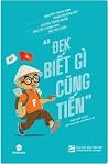 ĐEK BIẾT GÌ CŨNG ...