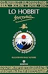 Lo Hobbit. Illust...