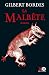 La Malbête (French Edition)