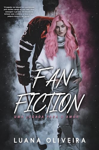 FANFICTION: Uma Jogada Para o Amor (Portuguese Edition)