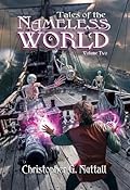 Tales of the Nameless World, Volume Two