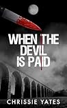 When the Devil is...