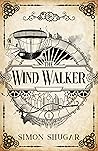 The Wind Walker: ...