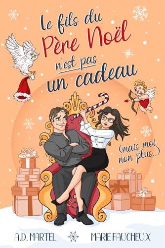 Le fils du Père Noël n'est pas un cadeau (mais moi non plus...)