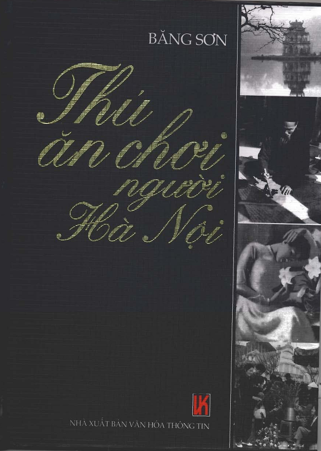 Thú ăn chơi người Hà Nội (Hardcover)