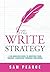 The Write Strategy: A No-No...