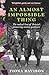An Almost Impossible Thing by Fiona Davison