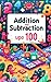 Creative Course for Learning Addition and Subtraction up to 100 by Anna Wegner