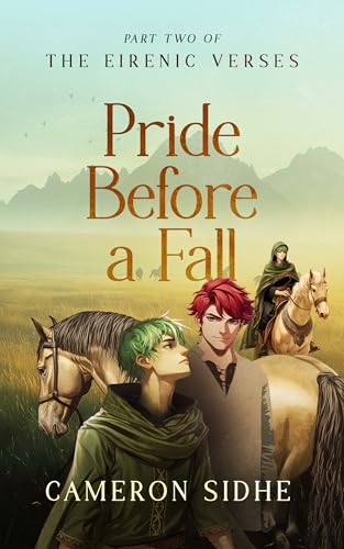 Pride Before a Fall: A Low-Stakes Fantasy Romance (The Eirenic Verses Book 2)