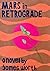 Mars in Retrograde