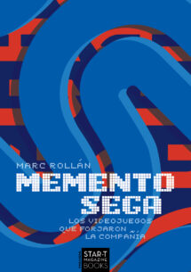 Memento Sega: Los videojuegos que forjaron la compañía