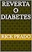 REVERTA O DIABETES by Rick Prado