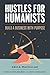 Hustles for Humanists: Buil...