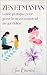 Zen et Maman: Guide pratiqu...