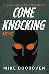 Come Knocking: A ...