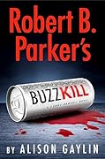 Robert B. Parker's Buzz Kill (Sunny Randall, #12)