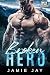Broken Hero: A Military Mou...