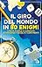 Il giro del mondo in 80 enigmi