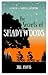 The Secrets of Shadywoods by Jill Hovis