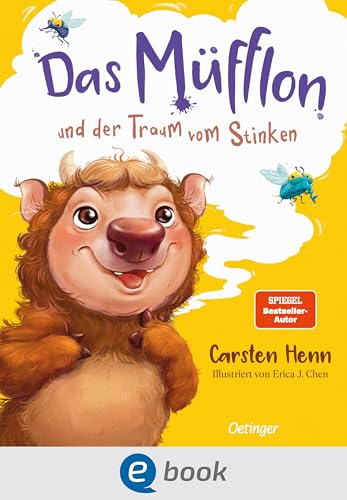 Das Müfflon und der Traum vom Stinken: Ein lustiges Bilderbuch über das Anderssein von Bestsellerautor Carsten Henn für Kinder ab 4 Jahren (German Edition)