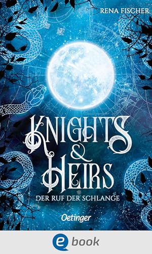 Der Ruf der Schlange (Knights & Heirs, #1)
