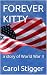 FOREVER KITTY: a story of W...